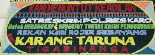 Karang Taruna Tigabinanga Menuntut Keadilan ! Minta Tangkap dan Usut Tuntas Pembunuhan Rojer Sebayang