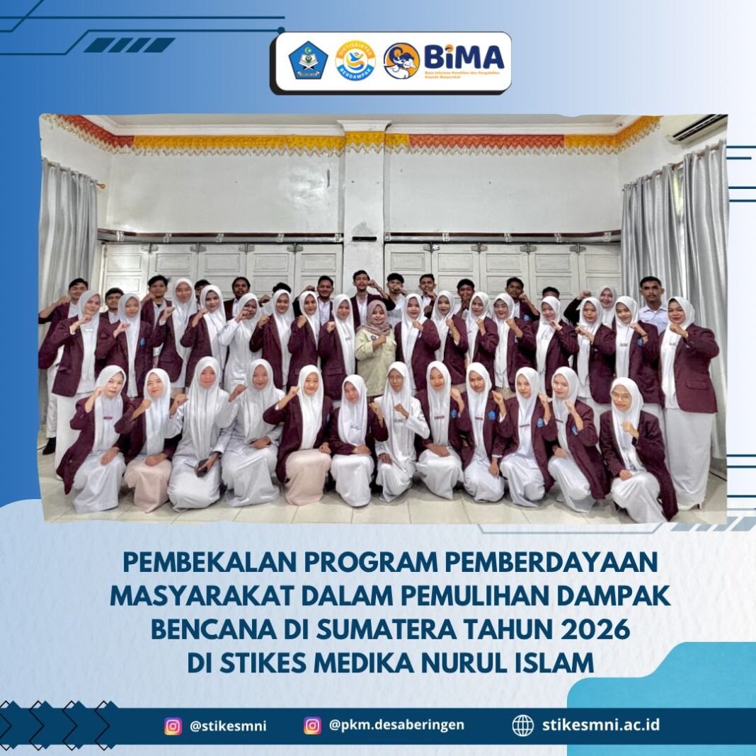 Tim Mahasiswa Berdampak STIKes MNI Ikuti Pembekalan Program Pemulihan Dampak Bencana di Sumatera 2026