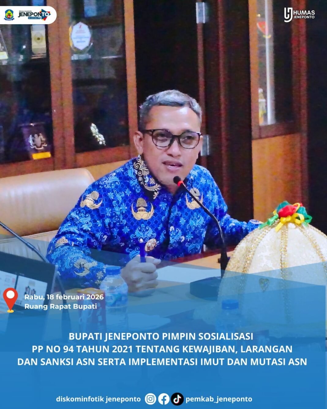 Bupati Jeneponto Buka Sosialisasi PP 94/2021 dan Implementasi I-Mut, Perkuat Disiplin dan Tata Kelola ASN