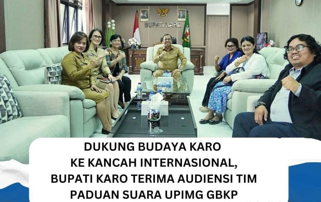 Dukung Budaya Karo ke Kancah Internasional, Bupati Karo Terima Audiensi Tim Paduan Suara UPIMG GBKP