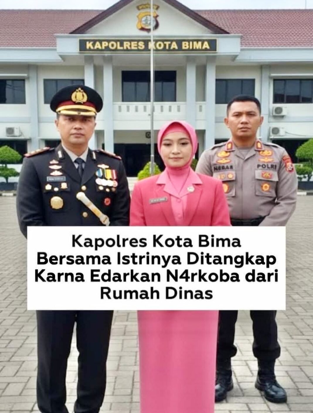 SKANDAL BANDAR SABU ! Kapolres Bima Kota Dicopot: Diduga “Disuap” Bandar Narkoba SKANDAL BANDAR SABU ! Kapolres Bima Kota Dicopot: Diduga “Disuap” Bandar Narkoba