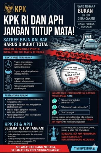 Bobroknya Pengawasan Proyek BPJN Kalbar Terbongkar: Dugaan Kongkalikong dan Pembiaran Mulai Terkuak Bobroknya Pengawasan Proyek BPJN Kalbar Terbongkar: Dugaan Kongkalikong dan Pembiaran Mulai Terkuak
