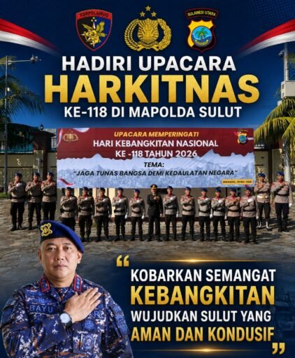 Harkitnas ke-118, Dirpolairud: Kobarkan Semangat Kebangkitan Wujudkan Sulut Yang Aman Dan Kondusif Harkitnas ke-118, Dirpolairud: Kobarkan Semangat Kebangkitan Wujudkan Sulut Yang Aman Dan Kondusif