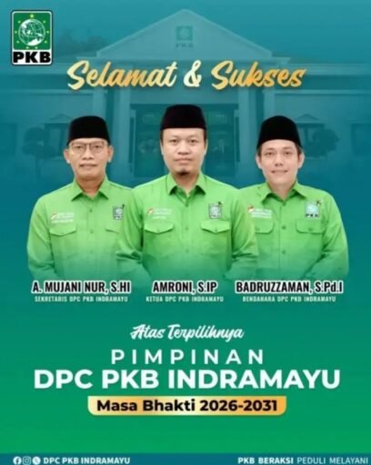 . Amroni S.IP Kembali Nahkodai DPC PKB Kabupaten Indramayu Periode 2026–2031 . Amroni S.IP Kembali Nahkodai DPC PKB Kabupaten Indramayu Periode 2026–2031