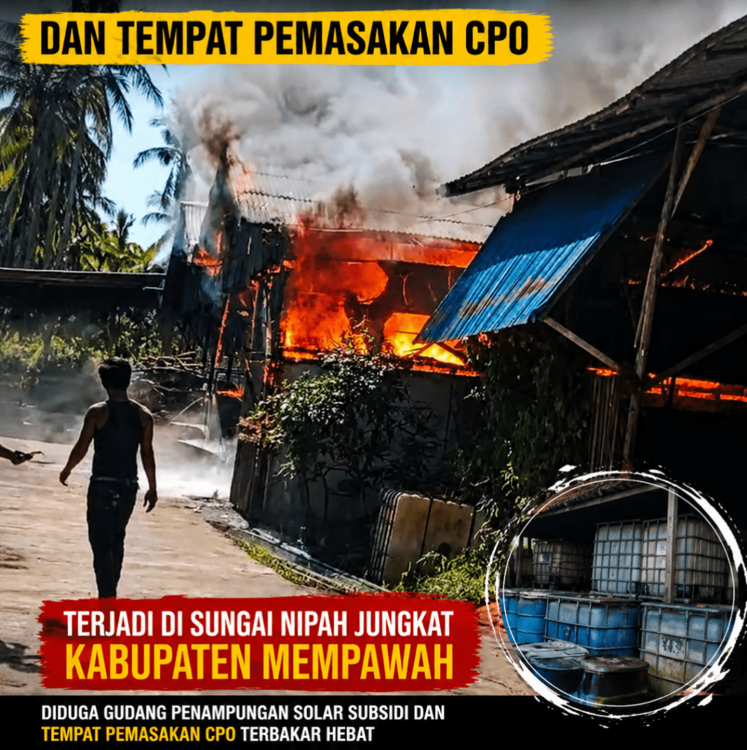 Viral! Gudang Diduga Penampung CPO dan Pengolahan Oli Bekas di Mempawah Terbakar! Viral! Gudang Diduga Penampung CPO dan Pengolahan Oli Bekas di Mempawah Terbakar!