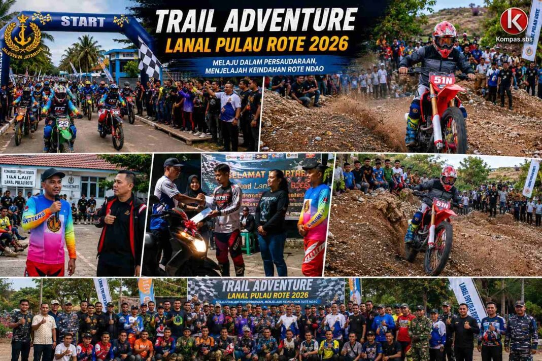 Trail Adventure Lanal Pulau Rote 2026 Promosikan Wisata dan Bangkitkan Semangat Anak Muda Trail Adventure Lanal Pulau Rote 2026 Promosikan Wisata dan Bangkitkan Semangat Anak Muda