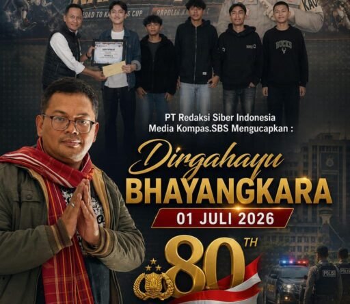 PT Redaksi Siber Indonesia Media Kompas SBS : Selamat Hari Bhayangkara ke 80, Sinergi Polri dan Pers PT Redaksi Siber Indonesia Media Kompas SBS : Selamat Hari Bhayangkara ke 80, Sinergi Polri dan Pers