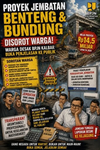 Proyek Jembatan Benteng dan Bundung Disorot, Warga Desak BPJN Kalbar Buka Penjelasan ke Publik Proyek Jembatan Benteng dan Bundung Disorot, Warga Desak BPJN Kalbar Buka Penjelasan ke Publik