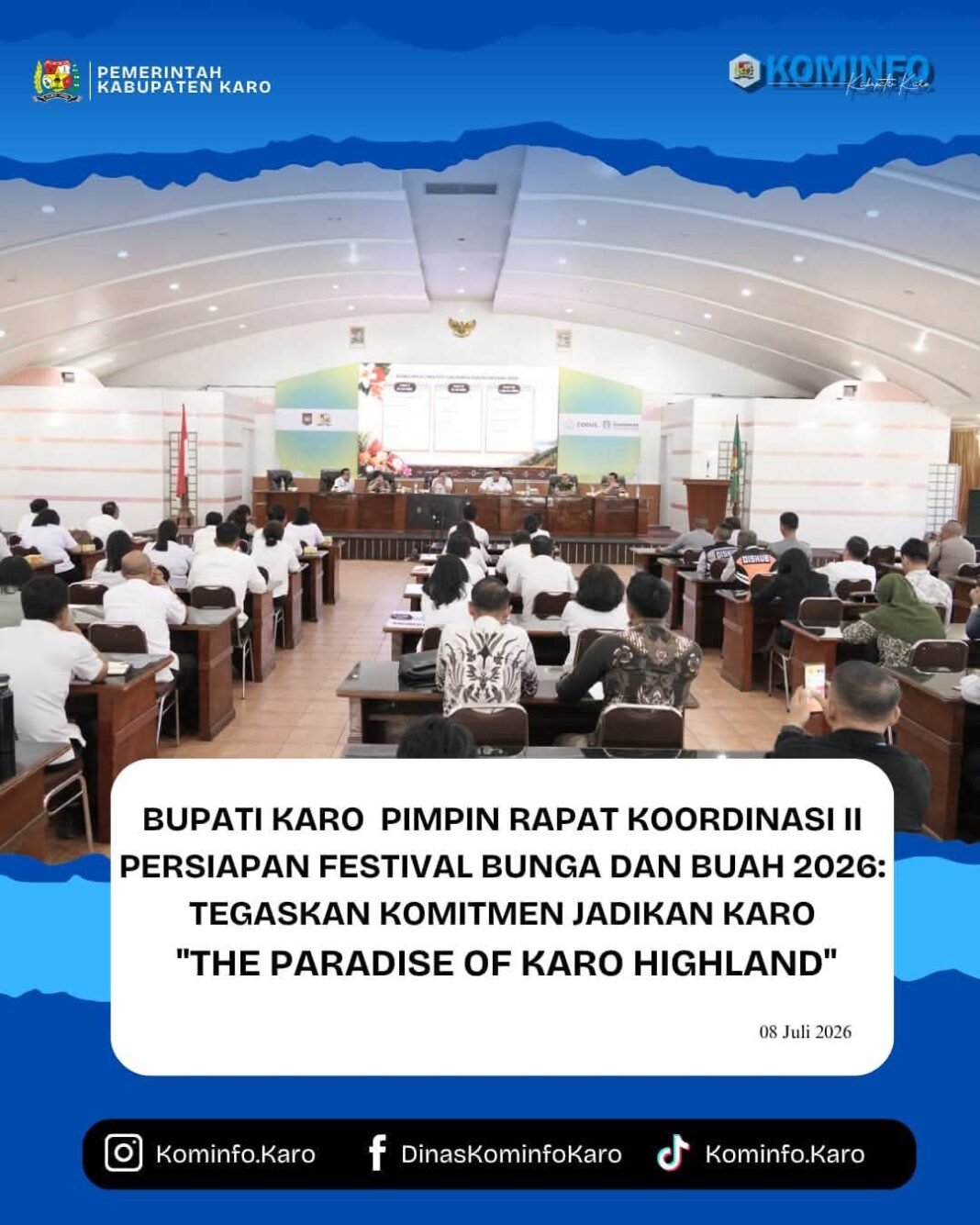 Bupati Karo Pimpin Rakor II Persiapan Festival Bunga dan Buah : Jadikan Karo “The Paradise of Karo Highland” Bupati Karo Pimpin Rakor II Persiapan Festival Bunga dan Buah : Jadikan Karo “The Paradise of Karo Highland”