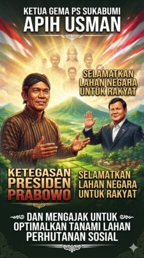 Ketegasan Prabowo Subianto dan Visi Spiritual Perhutanan Sosial di Sukabumi Ketegasan Prabowo Subianto dan Visi Spiritual Perhutanan Sosial di Sukabumi