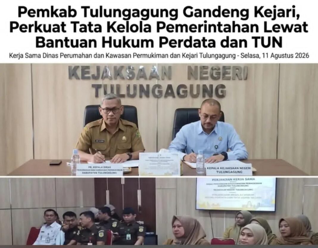 Pemkab Tulungagung Gandeng Kejari, Perkuat Tata Kelola Pemerintahan Lewat Bantuan Hukum Perdata dan TUN Pemkab Tulungagung Gandeng Kejari, Perkuat Tata Kelola Pemerintahan Lewat Bantuan Hukum Perdata dan TUN