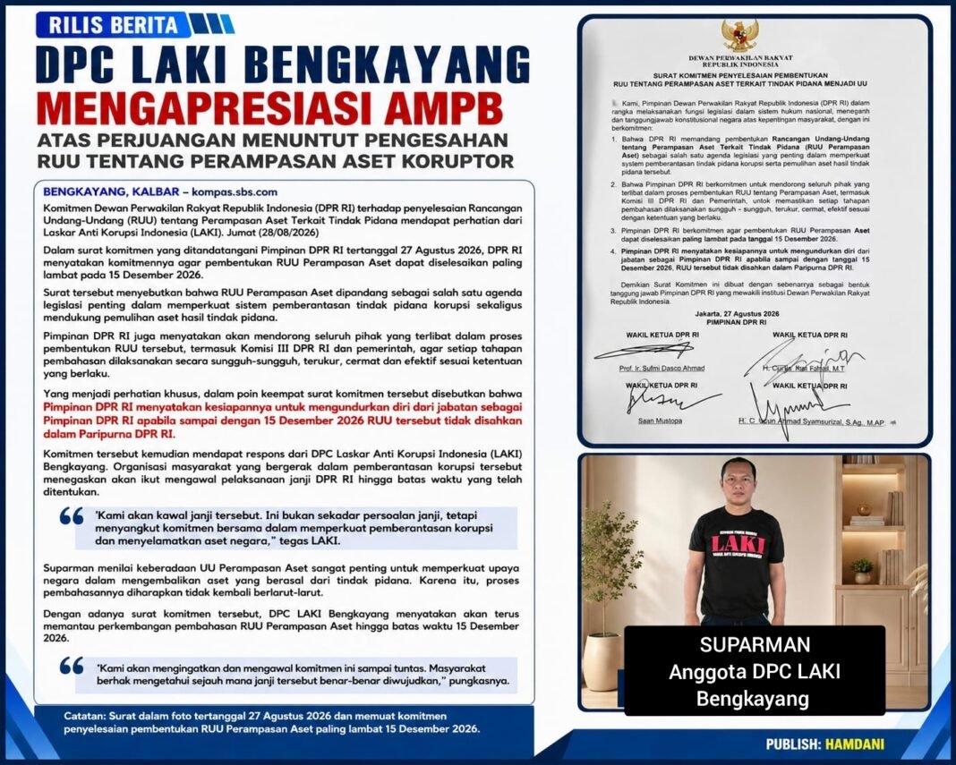 LAKI Bengkayang Mengapresiasi AMPB Atas Perjuangan Perampasan Aset Koruptor LAKI Bengkayang Mengapresiasi AMPB Atas Perjuangan Perampasan Aset Koruptor
