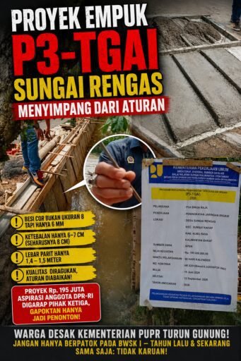 Proyek Empuk P3-TGAI Sungai Rengas Menyimpang Dari Aturan Proyek Empuk P3-TGAI Sungai Rengas Menyimpang Dari Aturan
