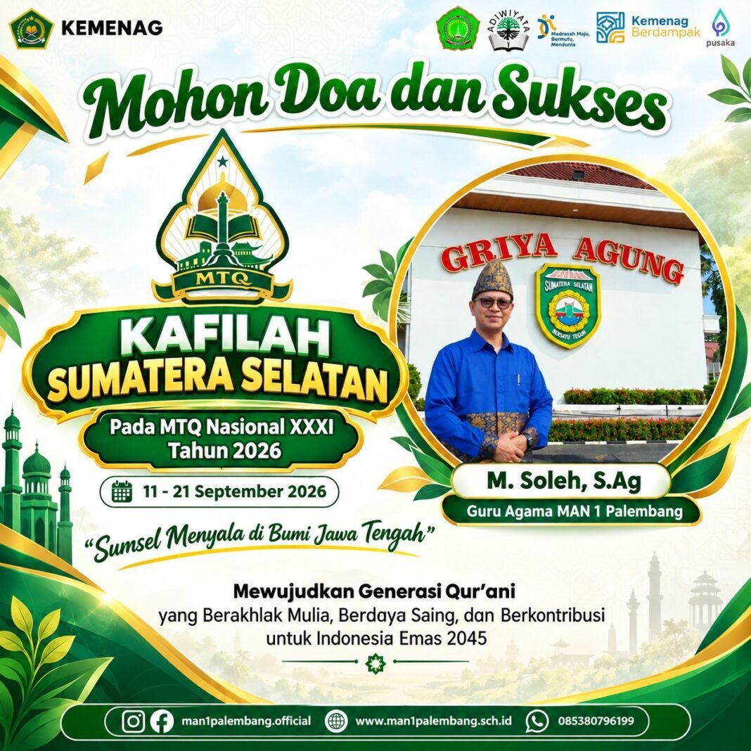 Wakili Kafilah Sumsel di MTQ Nasional XXXI 2026: Kepala Madrasah dan Rekan Sejawat Berikan Dukungan Penuh Wakili Kafilah Sumsel di MTQ Nasional XXXI 2026: Kepala Madrasah dan Rekan Sejawat Berikan Dukungan Penuh