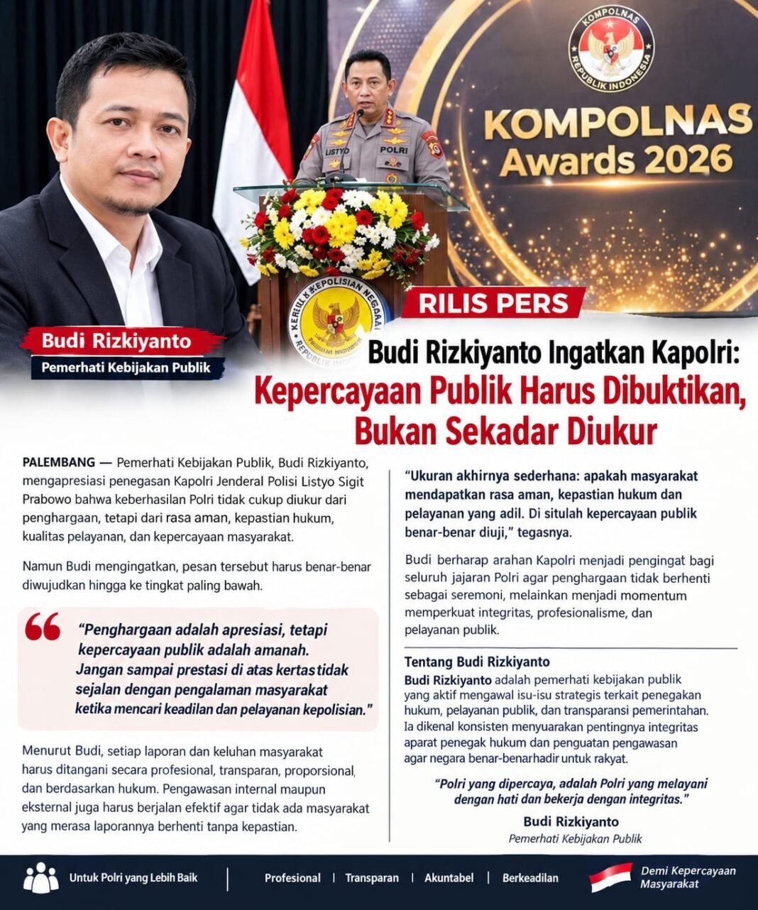 Budi Rizkiyanto Ingatkan Kapolri: Kepercayaan Publik Harus Dibuktikan, Bukan Sekadar Diukur Budi Rizkiyanto Ingatkan Kapolri: Kepercayaan Publik Harus Dibuktikan, Bukan Sekadar Diukur