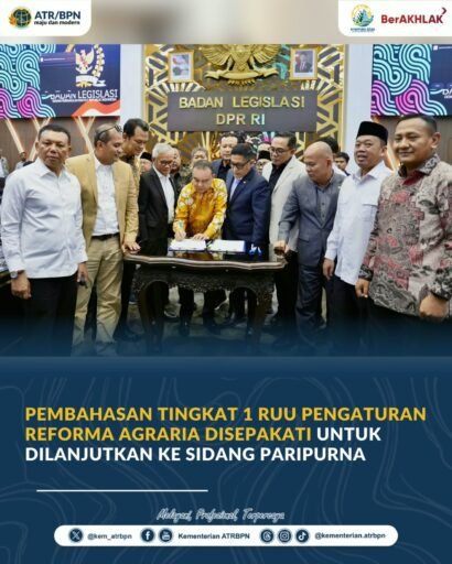 Pembahasan Tingkat I RUU Pengaturan Reforma Agraria Disepakati untuk Dilanjutkan ke Sidang Paripurna Pembahasan Tingkat I RUU Pengaturan Reforma Agraria Disepakati untuk Dilanjutkan ke Sidang Paripurna