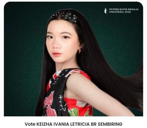 Yok..! Doakan dan Dukung ” Keizha Ivania Letricia Br Sembiring” Menjadi Putri Batik Remaja Indonesia Yok..! Doakan dan Dukung ” Keizha Ivania Letricia Br Sembiring” Menjadi Putri Batik Remaja Indonesia